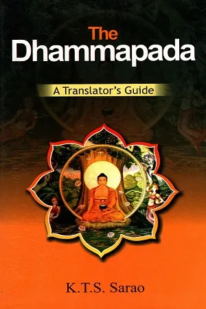The Dhammapada: A Translators Guide
