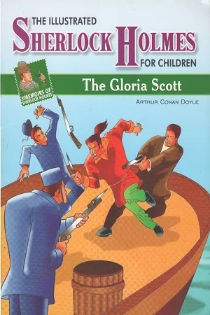 The Memoirs Of Sherlock Holmes The Gloria Scott