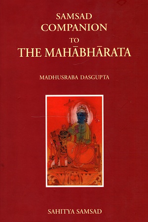 Samsad Companion To The Mahabharata