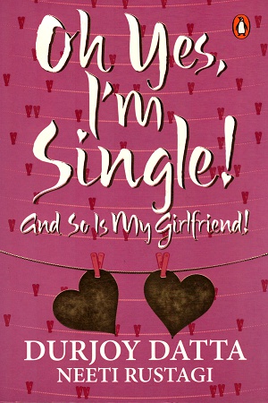 Oh Yes, I'm Single!