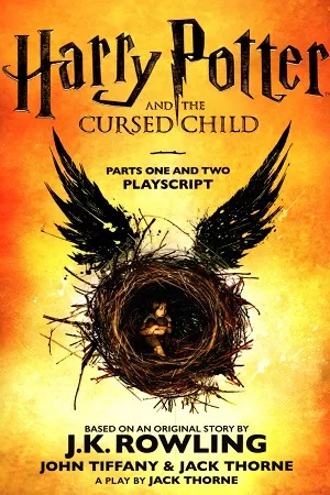 Harry Potter And The Cursed Child Parts One And Two Playscript