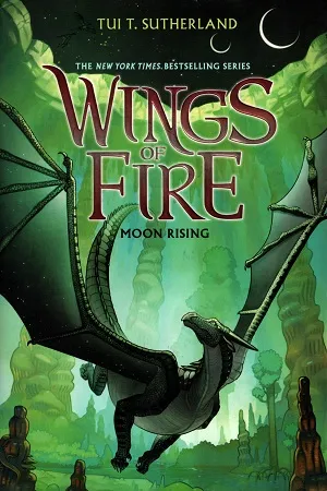 Wings of Fire - Book 6: Moon Rising