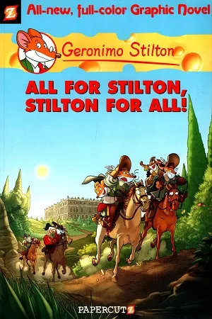 Graphic Novel - 15: All for Stilton, Stilton for All