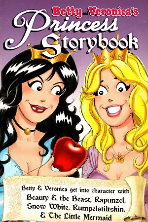 Betty &amp; Veronica's Princess Storybook