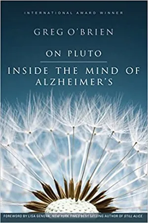 On Pluto : Inside the Mind of Alzheimer's