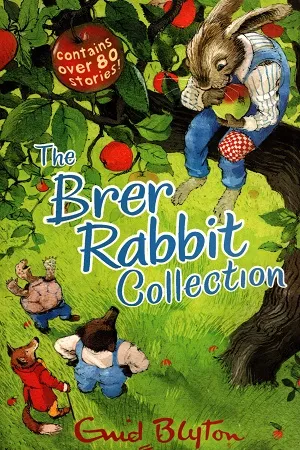 The Brer Rabbit Collection (Contains Over 80 Stories)