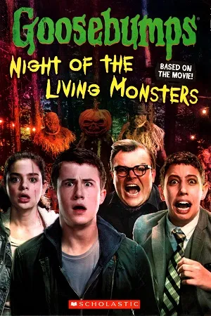 Goosebumps The Movie: Night of the Living Monsters by
