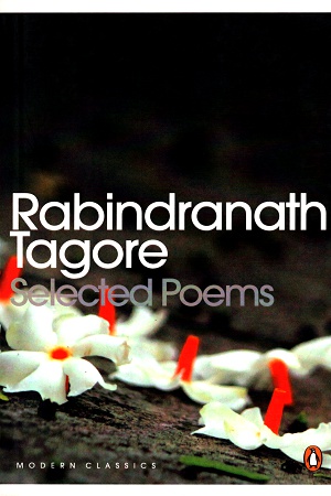 Rabindranath Tagore: Selected Poems