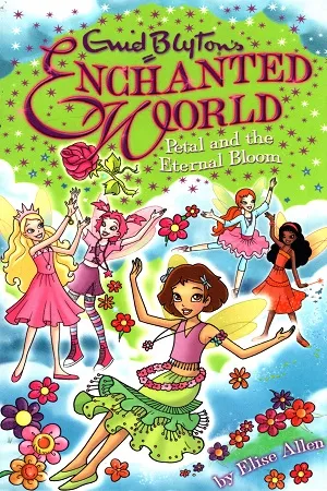 Enchanted World 3: Petal (Enid Blyton's Enchanted World)