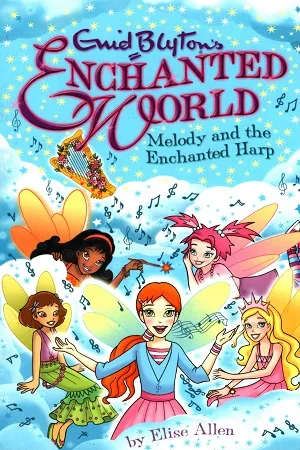 Enchanted World 2: Melody (Enid Blyton's Enchanted World)
