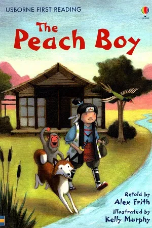 The Peach Boy - Level 3 (Usborne First Reading)