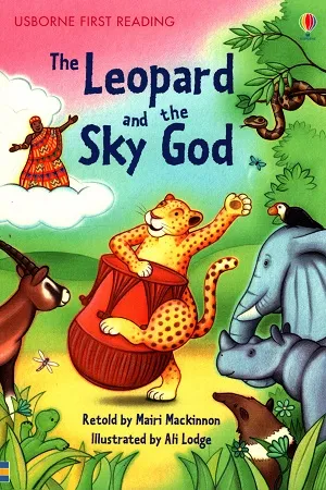 The Leopard &amp; the Sky God (First Reading Level 3)