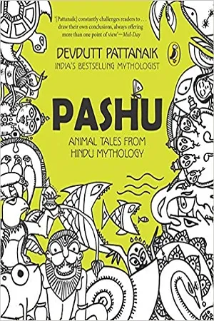 Pashu : Animal Tales from Hindu Mythology