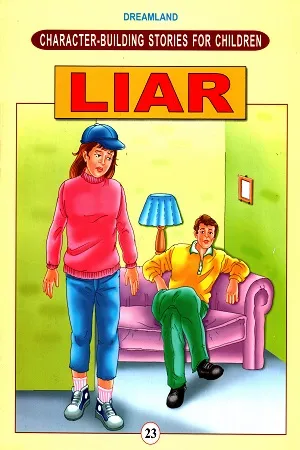 Character - Building Stories for Children - Book 23: Liar