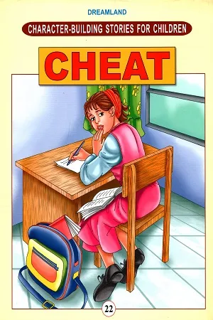 Character - Building Stories for Children - Book 22: Cheat