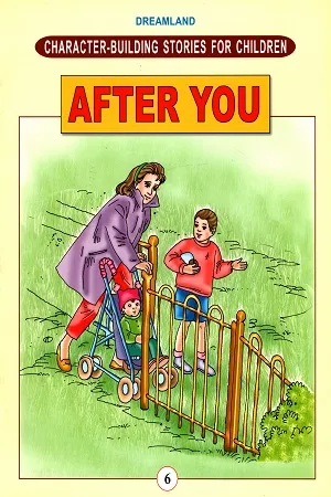 Character - Building Stories for Children - Book 6: After You