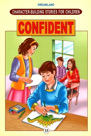 Character - Building Stories for Children - Book 33: Confident