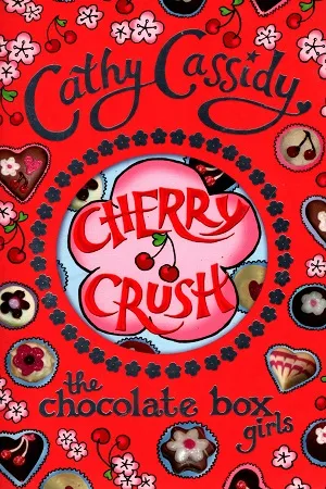 Cherry Crush: Chocolate Box Girls