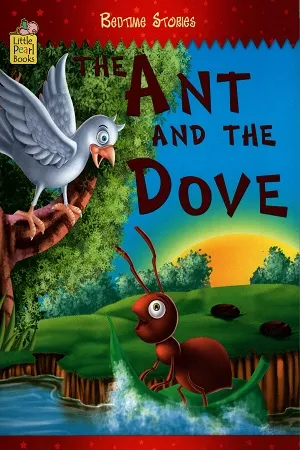 The Ant And The Dove