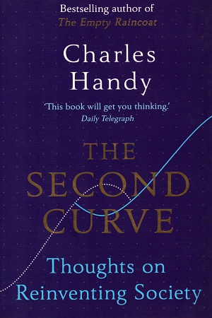 The Second Curve: Thoughts on Reinventing Society