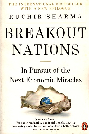 Breakout Nations: In Pursuit of the Next Economic Miracles