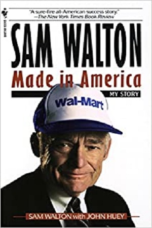 Sam Walton: Made In America