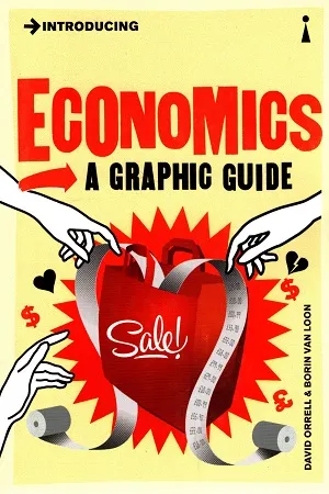 Introducing Economics: A Graphic Guide