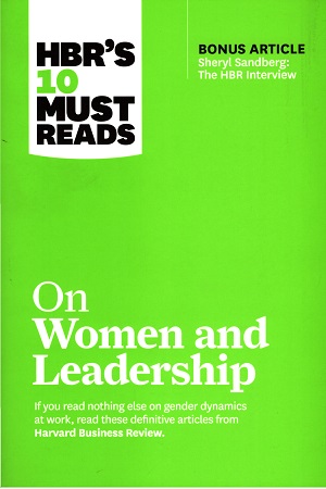 HBR's 10 Must Reads on Women and Leadership