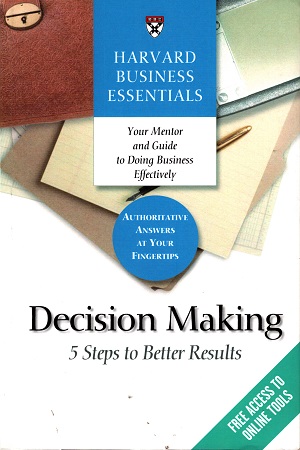 Decision Making: 5 Steps to Better Results