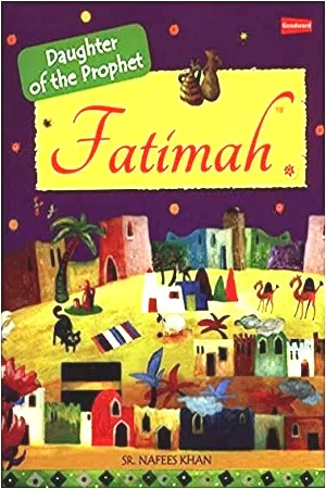 Daughter of the Prophet : Fatimah