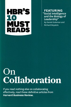 HBR's 10 Must Reads on Collaboration