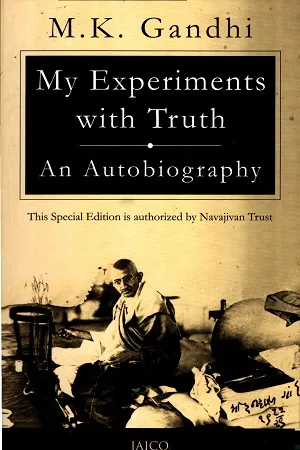 My Experiments With Truth