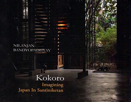 Kokoro : Imagining Japan In Santiniketan