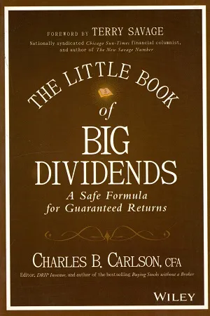 The Little Book of Big Dividends: A Safe Formula for Guaranteed Returns (Little Books. Big Profits 26)
