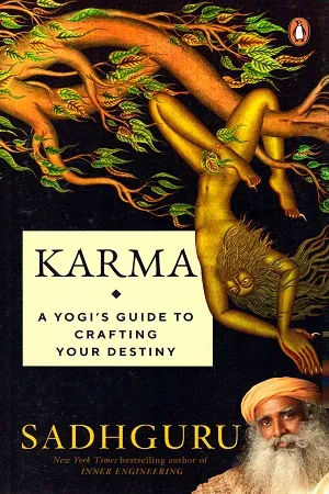 Karma: A Yogi's Guide to Crafting Your Destiny Paperback