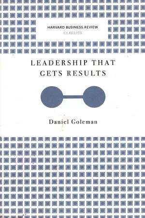 Leadership That Gets Results (Harvard Business Review Classics)