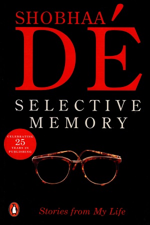 Selective Memory: Stories from my Life