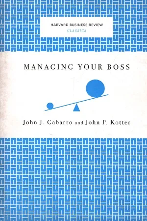 Managing Your Boss (Harvard Business Review Classics)