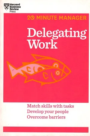 Delegating Work (20-Minute Manager)