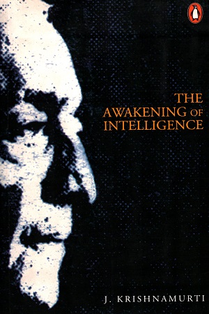 The Awakening of Intelligence