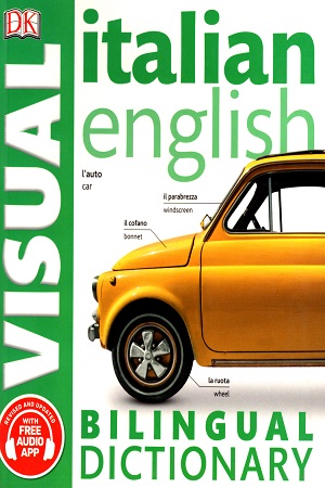 Italian-English Bilingual Visual Dictionary