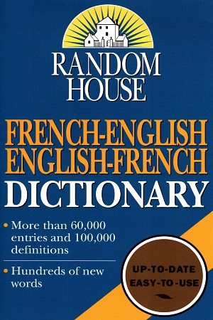 Random House French-English English-French Dictionary