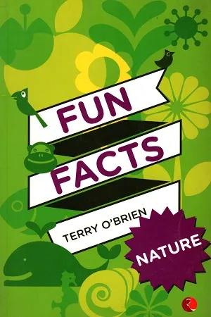 Fun Facts: Nature