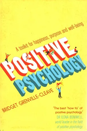 Positive Psychology: A Toolkit for Happiness, Purpose and Well-being