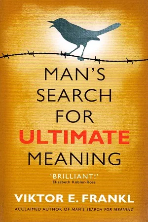 Man's Search for Ultimate Meaning