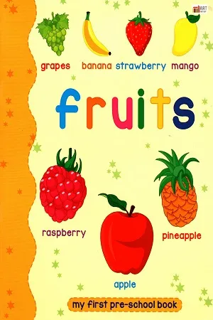 Fruits (My first pre-school book)