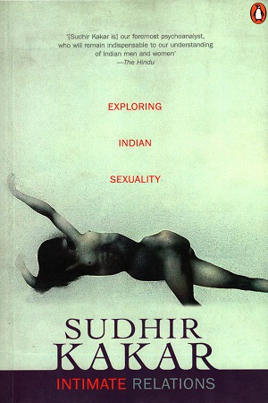 Intimate Relations: Exploring Indian Sexuality