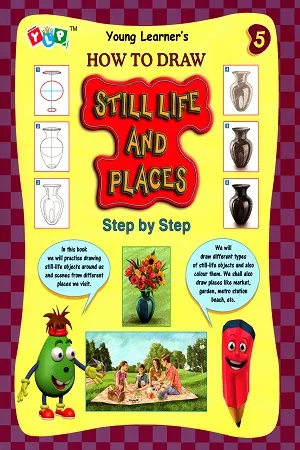 How To Draw Still Life And Place - Step by step (Book 5)