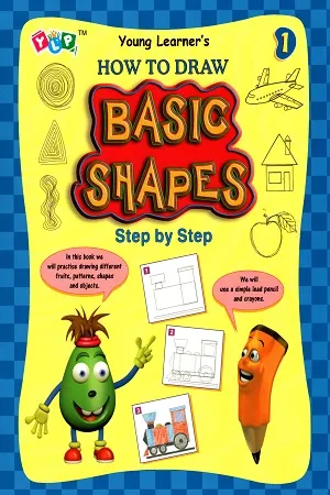 How To Draw Basic Shapes - Step by step (Book 1)