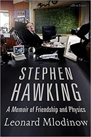 Stephen Hawking : A Memoir of Friendship and Physics